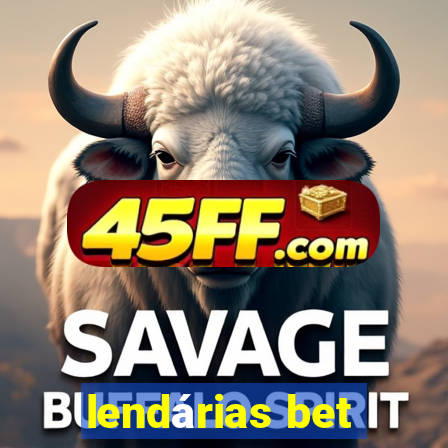 lendárias bet